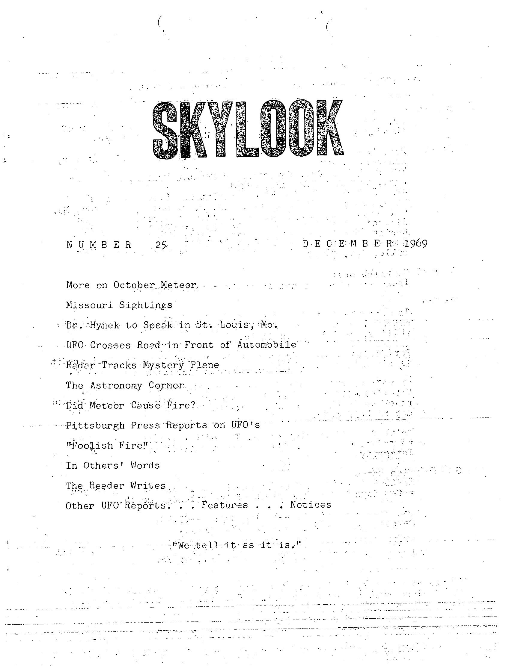 Complete text and images from the MUFON UFO Journal - 1969 12. December - Skylook issue of the MUFON UFO Journal.